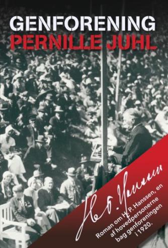 Pernille Juhl (f. 1963): Genforening : roman