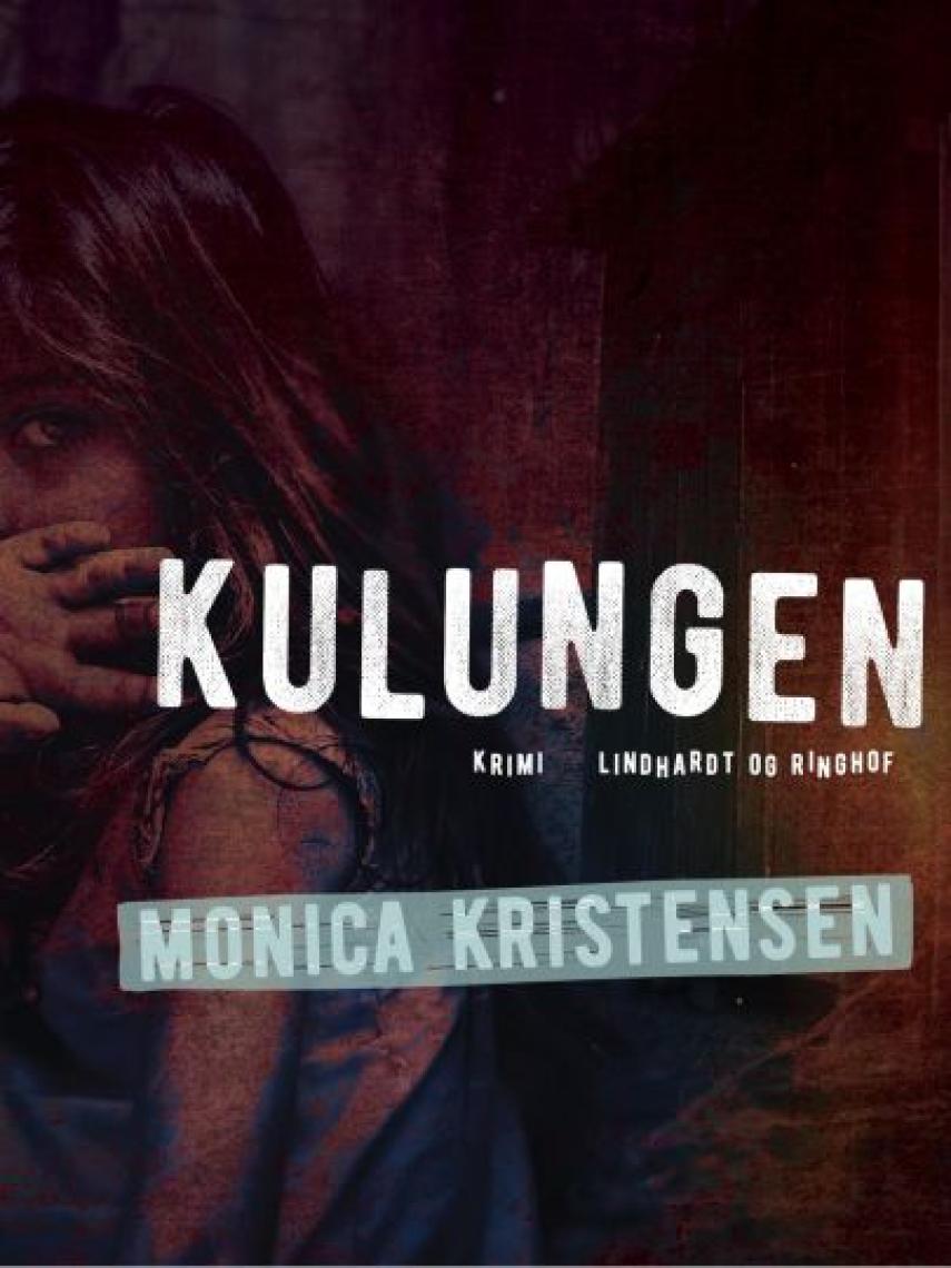 Monica Kristensen (f. 1950): Kulungen