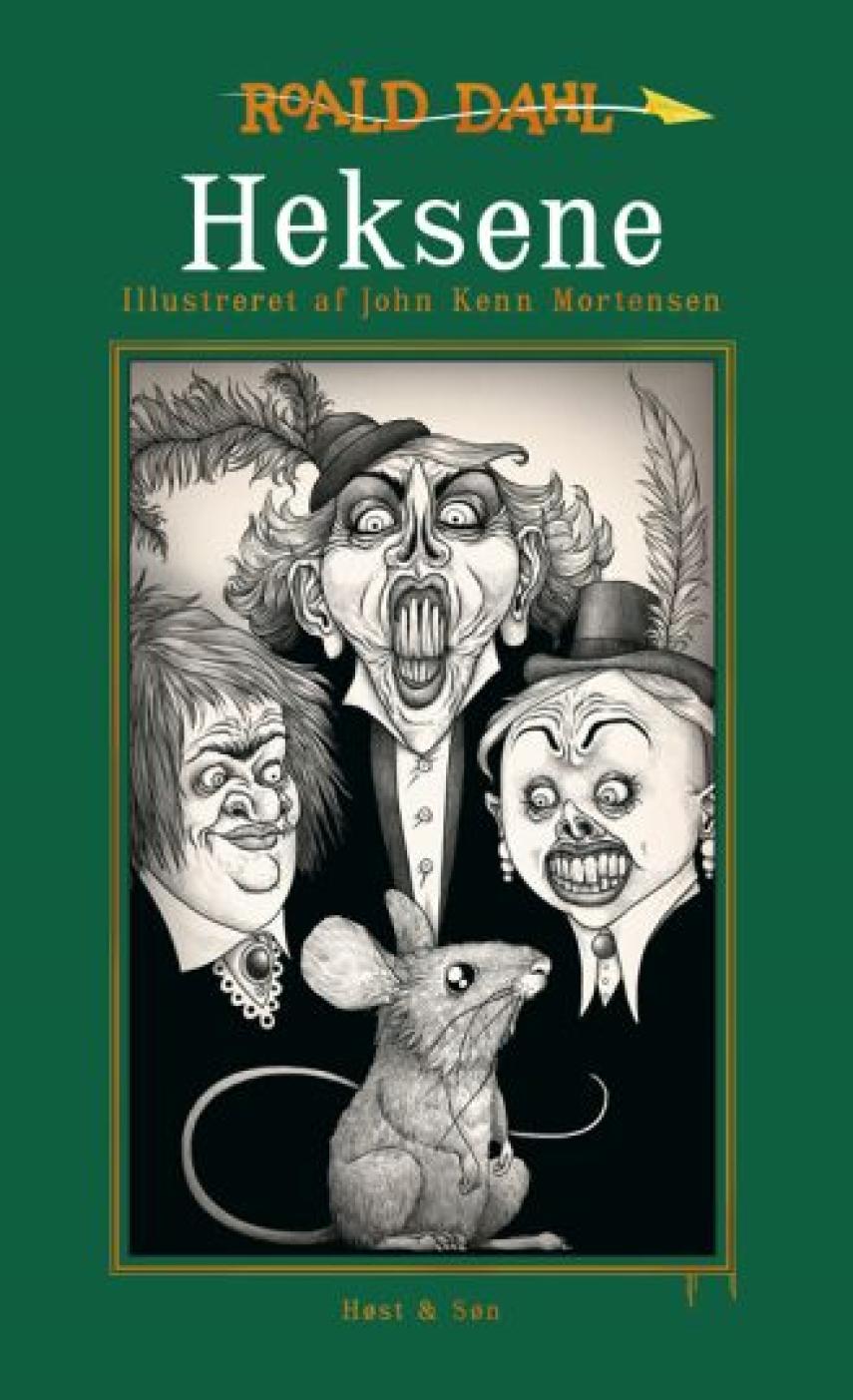 Roald Dahl: Heksene (Ill. John Kenn Mortensen)
